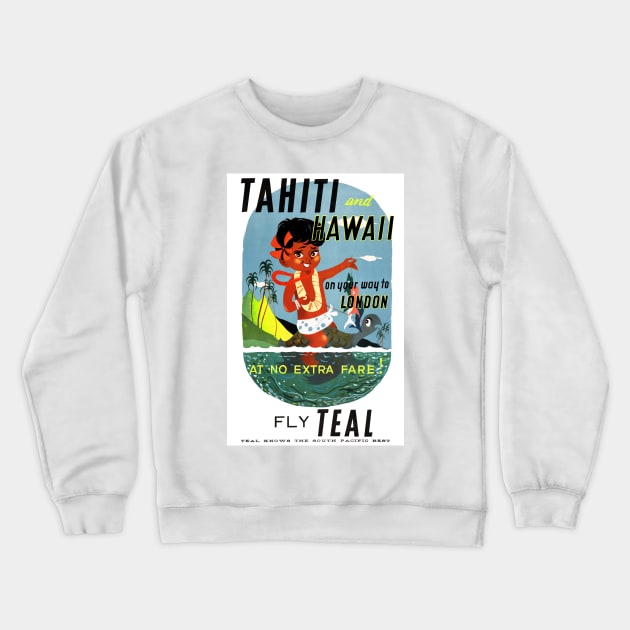 Vintage Travel Poster Tahiti Hawaii Crewneck Sweatshirt by vintagetreasure